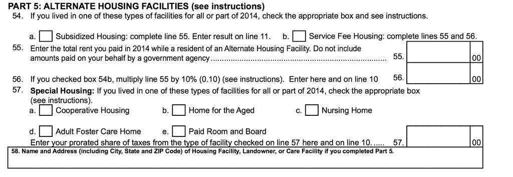 HPC PART 5- ALTERNATE HOUSING FACILITIES-Line 57- Adult Care Homes This category includes any facility whose monthly bill includes not only rent but such items as meals, cleaning, and perhaps medical