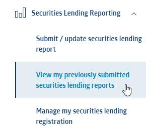 Reporting Viewing my previously submitted securities lending reports You can view securities lending reports previously submitted to ASX.
