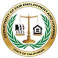 STATE OF CALIFORNIA DEPARTMENT OF FAIR EMPLOYMENT & HOUSING NOTICE B FAMILY CARE AND MEDICAL LEAVE AND PREGNANCY DISABILITY LEAVE child or for your own serious health condition or that of your child,