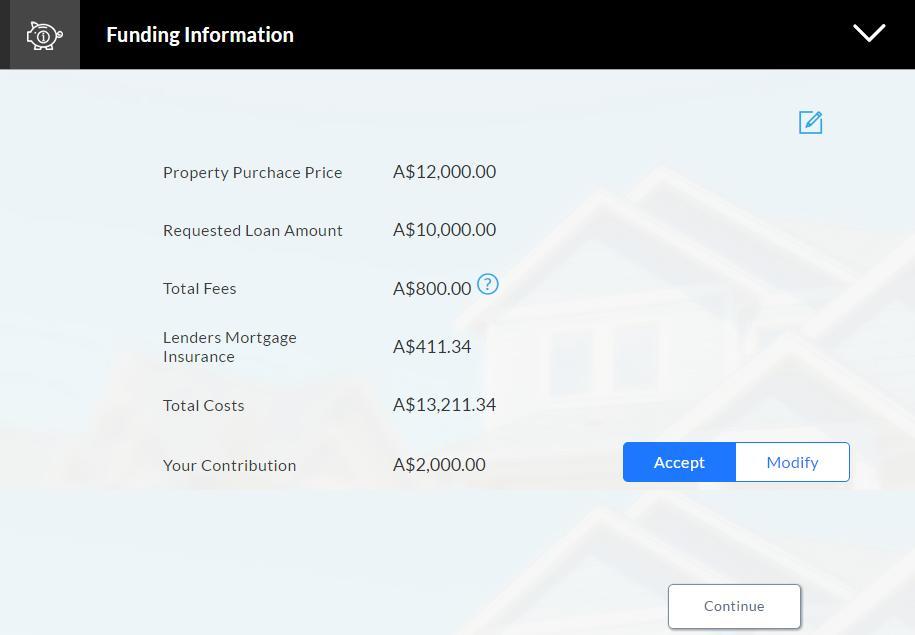 2.1.4 Funding Information In the funding information system displays the information like, property purchase price, requested loan amount, total fees etc.