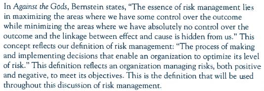 5 Definition of Risk Management The process of making and implementing decisions that