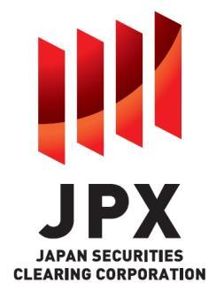 Japan Securities Clearing Corporation Copyright 2018 Japan Securities Clearing Corporation. All rights reserved.