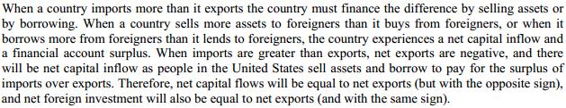 So increased imports = increased borrowing = increased net capital inflow AND increased exports = decreased borrowing = decreased net capital inflow Money Measurement 11.
