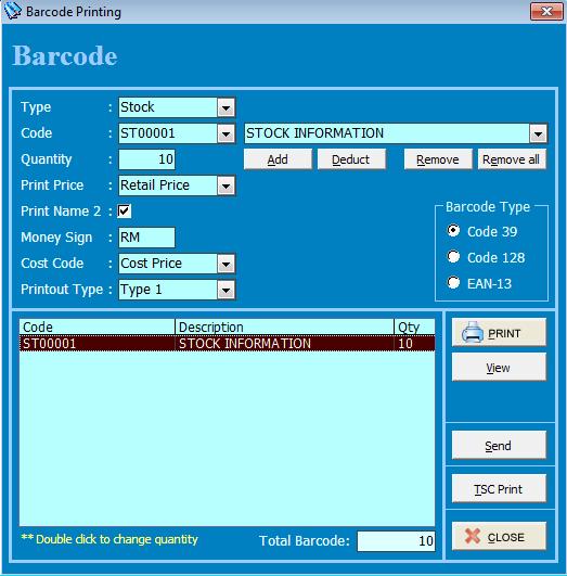 TSC Barcode Printer To close this window (1) Select Type either Stock or Customer (2) Key in stock code or select stock code from the list by click on the arrow button (3) Quantity of barcode (4)