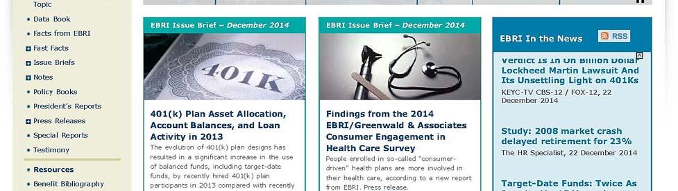 Click on EBRI Issue Briefs and EBRI Notes for our in-depth and nonpartisan periodicals. Visit EBRI s blog.