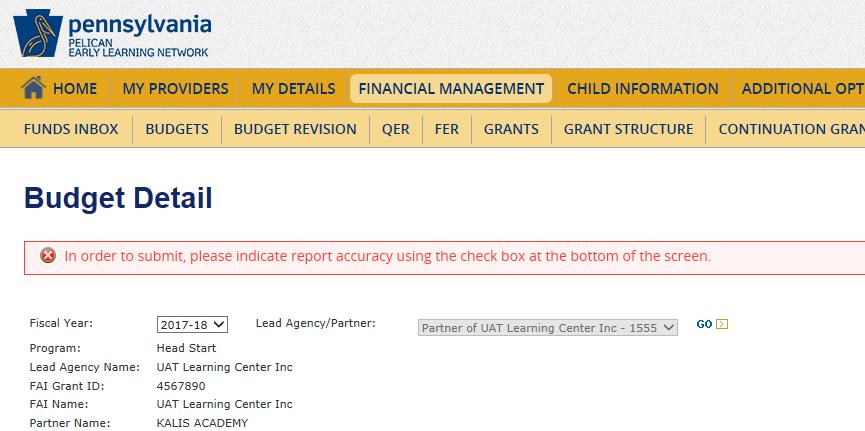 Remember, clicking [SUBMIT] before clicking the checkbox will generate a system message like the one below. Figure 55 Budget Detail page - Failing to Certify Error 38.
