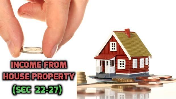 QUICK REVISION INCOME FROM HOUSE PROPERTY Income from house property