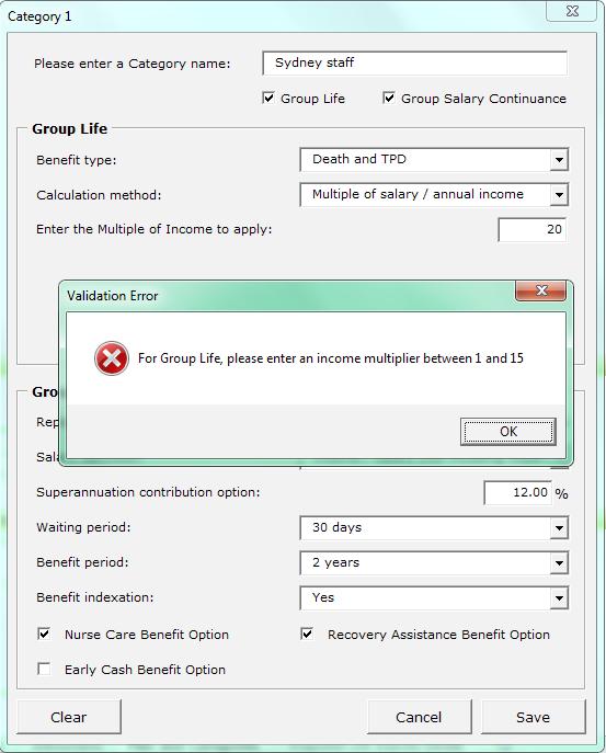 Group Life category errors Calculation method error Multiple of salary/annual income The error below will be displayed if