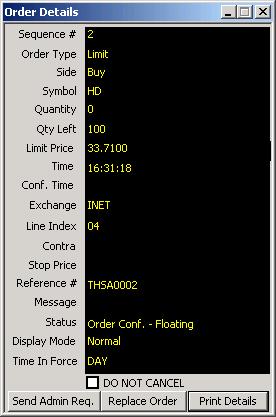 DO NOT CANCEL : Flating rders can be designated as DO NOT CANCEL t prevent rders frm getting cancelled accidentally. Duble click n a flating rder and enable the DO NOT CANCEL bx.