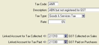 Adding new Tax Codes The following Tax Codes are required: ANR To pay Suppliers who have an ABN but not registered for GST. ABN To pay Suppliers who do not have an ABN.