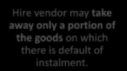 Hire vendor may take away only a portion