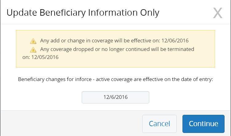 For this example we ll select Update Beneficiary Information Only.