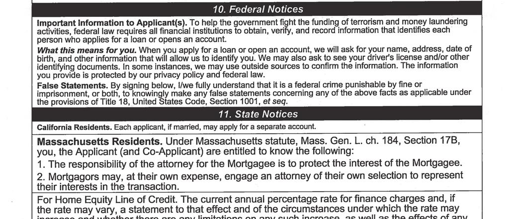 Massachusetts Residents. Under Massachusetts statute, Mass. Gen. L. ch. 184, Section 17B, you, the Applicant (and Co-Applicant) are entitled to know the following: 1.