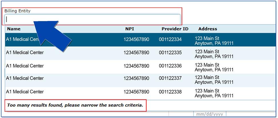 1. Select the Billing Entity field to display the list of provider groups or use the type-ahead feature and type the billing entity group name, NPI, provider ID, or address.