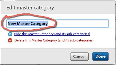 Modify your Categories You can modify your categories after adding them. YNAB allows you to change the name of your category, delete, or hide the category.