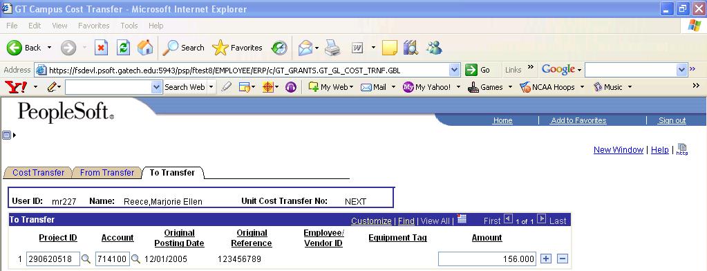 PeopleSoft Financials 8.8 Electronic Cost Transfers Tab over to the Account field. Enter the appropriate Account Code. You can use the magnifying glass search feature if you want.
