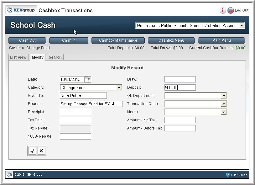 Click Continue to establish the change fund beginning balance, then click the SAVE icon In the example shown above a $500 change fund was established in the Cashbox module of School Cash.