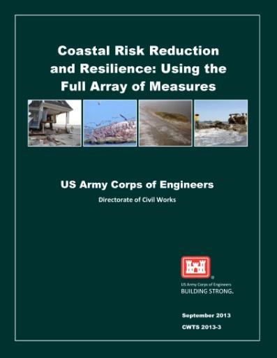 Structural Risk Reduction Measures Storm surge barriers, levees, breakwaters, groins, beach fill, dunes Natural and nature-based features (e.g. living wetlands, oyster reefs, SAV restoration) shorelines, Non-Structural (e.