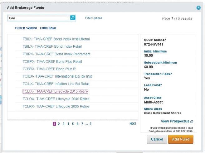 Step 7: Next, select the Add Brokerage Funds box. A pop-up window will appear for you to enter the ticker symbol or search for the fund you wish to purchase.