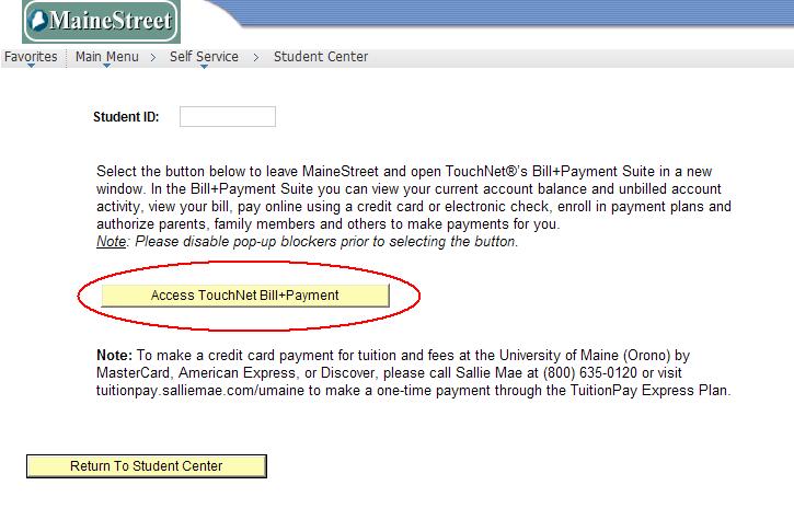 3. To navigate to TouchNet's Bill+Payment Suite, select the button. 4.