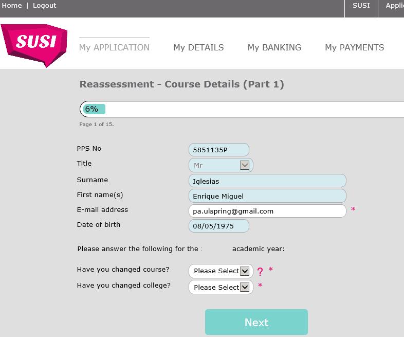 REASSESSMENT SECTION As a Renewal Applicant, some of your personal details will automatically populate in Part 1. Part 1 Course Details - Have you changed course?