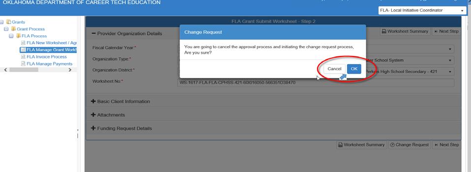 Making a FLA Change Request Step 10: The Change Request Process cancels the
