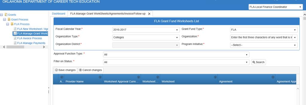 Reques ng a Budget Adjustment Process: FLA Change Request After the Worksheet and the Agreement are approved, you must go through the Budget Adjustment Process to make any changes to the Agreement.