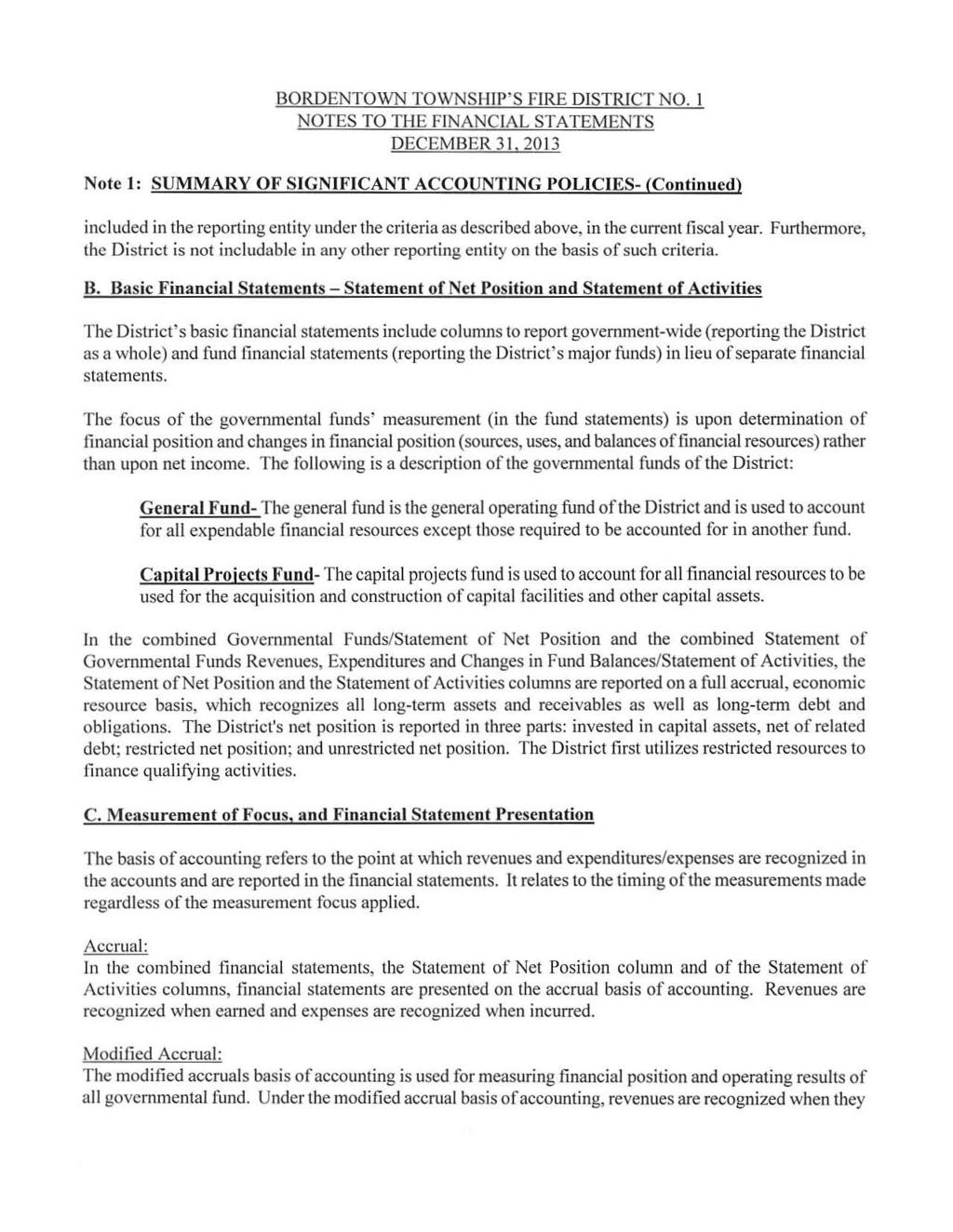 BORDENTOWN TOWNSHIP'S FIRE DISTRICT NO, I NOTES TO THE FINANCIAL STATEMENTS DECEMBER 3 1, 2013 Note I: SUMMARY OF SIGNIFICANT ACCOUNTING POLICIES- (Continued) included in the reporting entity under