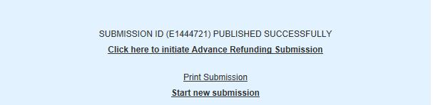 After publishing the refunding (new) offering, EMMA prompts you to initiate the Advance Refunding submission.