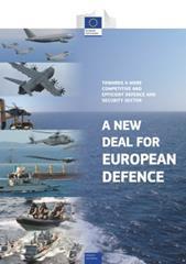 European Commission Communication on defence - 2013 Internal Market Implementation of the Directives Security of Supply Competitiveness