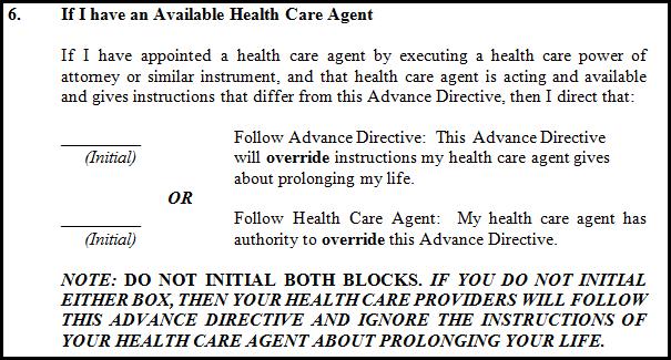 Mandatory or Discretionary Client chooses whether the health care provider may or shall withhold or withdraw life-supporting measures under the circumstances provided in the Living Will.