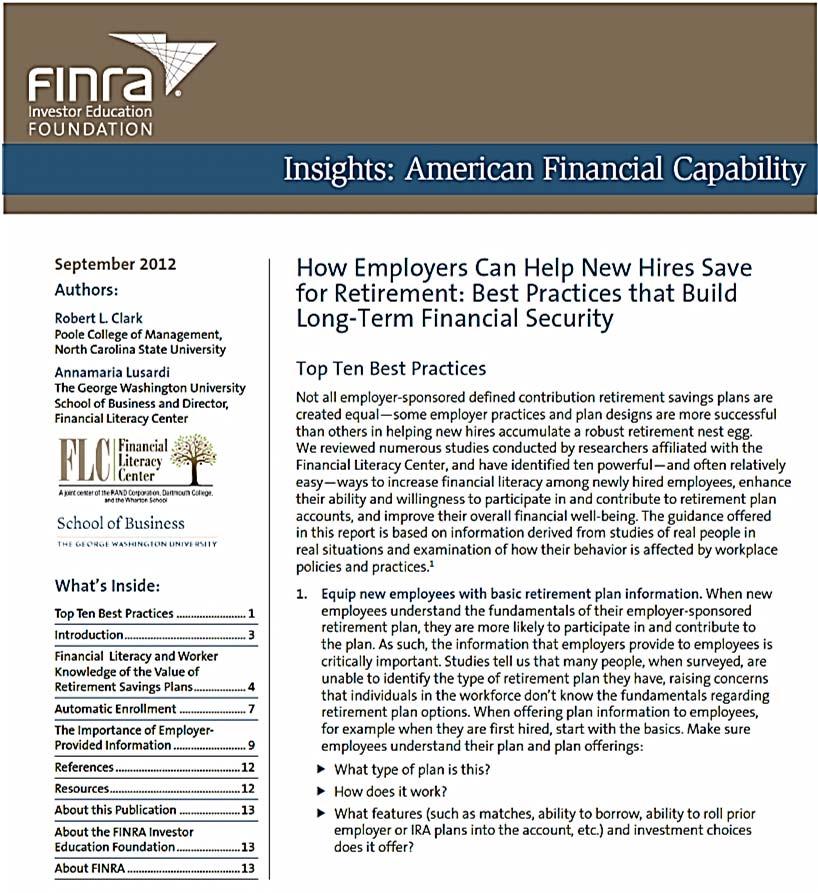 Building long-term financial security Best practices How employers can help new hires save for retirement: Best practices that build long-term financial security We prepared a report documenting best