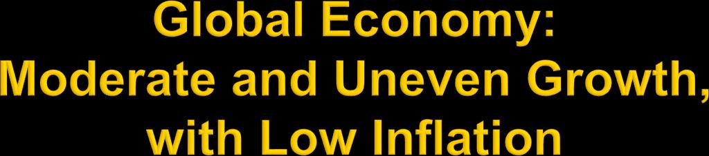 Complex forces shaping the short-term growth outlook Fall in oil prices Actual and expected changes in monetary policy; associated exchange rate swings Less favorable medium-term