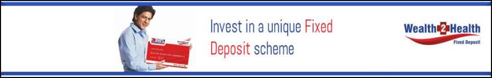 DHFL Wealth2Health Fixed Deposit Unique Fixed Deposit (FD) that offers a host of health related features & benefits to the customer apart from good returns.