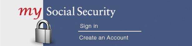 MY SOCIAL SECURITY ONLINE (OFFICIAL WEBSITE OF THE US SOCIAL SECURITY ADMINISTRATION) 18 years old Valid email address Social