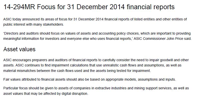 Focus on impairment Text ASIC focus Impairment testing and asset values ASIC continues to identify concerns regarding assessments of the recoverability of the carrying values of assets Particular