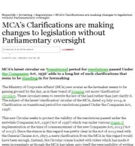 MCA s Clarifications are making changes to legislation without Parliamentary oversight By CS Shampita Das Published in MoneyLife MCA's latest circular on 'transitional period for resolutions passed