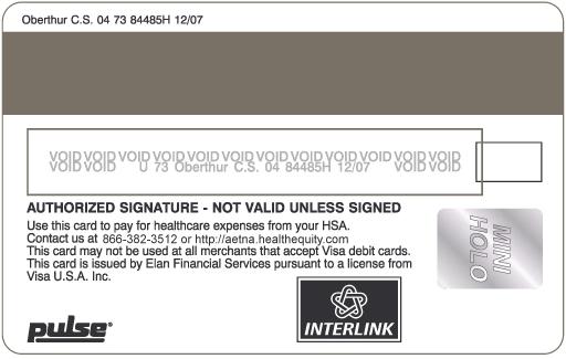 The HSA account holder can receive additional HSA Visa cards for a $5.00 fee members need to call to order additional cards. HSA Visa Card Activation Register at http://aetna.healthequity.com.