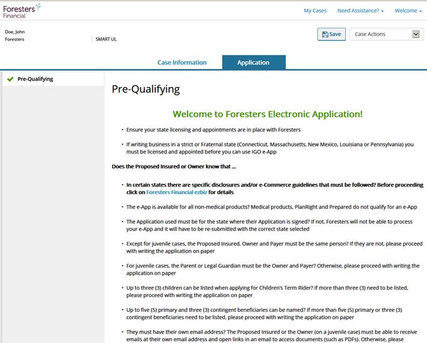 Pre-Qualifying Screen Ensure you read this screen as these rules help determine whether your client qualifies for using