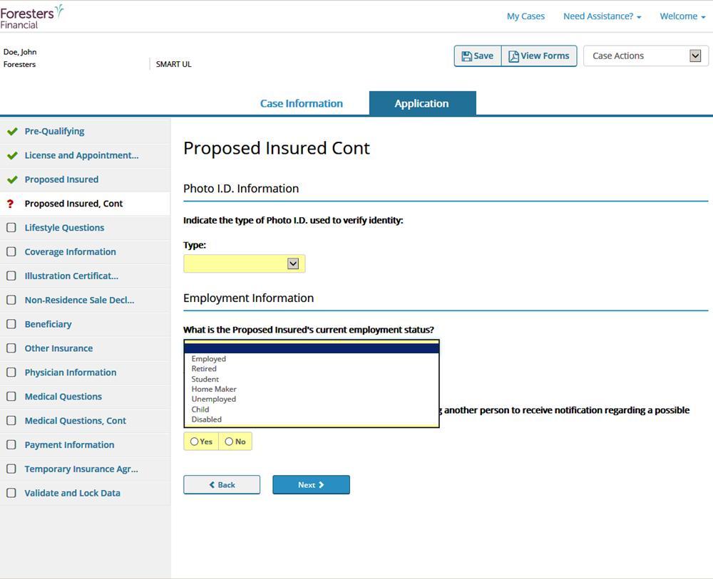 Proposed Insured Cont Screen Verify the identity of the Proposed Insured Photo I.D.