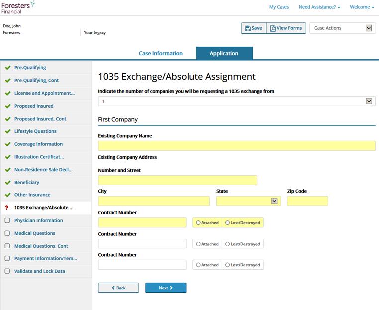 1035 Exchange / Absolute Assignment Screen Where 1035 Exchange information is collected for Your Legacy applications only For Your Legacy, if a 1035 Exchange requires a spousal or an