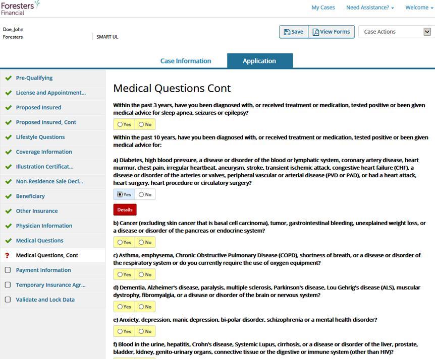 Medical Questions Cont Screen Answer all questions listed on this screen If there is a Yes response a red Details box will appear.