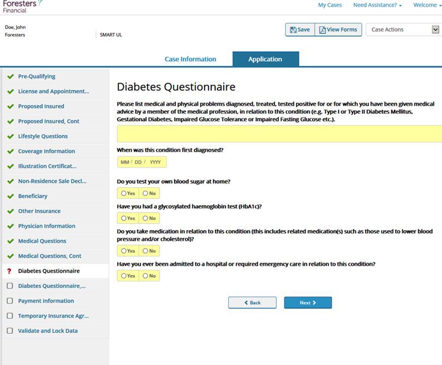 Questionnaire Screens There are 7 questionnaires built into the e-app Questionnaires