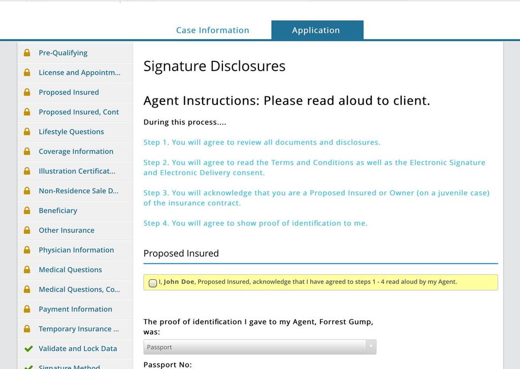 Signature Disclosures Screen Read aloud the instructions in blue to the Proposed Insured
