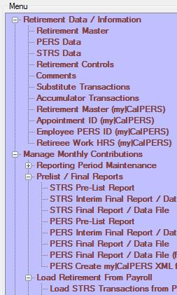 Figure 9: Menu items added to the HR California Retirement Processing window for my CalPERS The following example illustrates how to set up retirement for a future date using 2 lines.