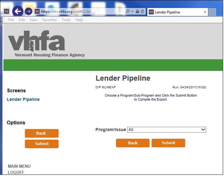 Reports > Lender Pipeline > VHFA Program Filter The Lender Pipeline can be