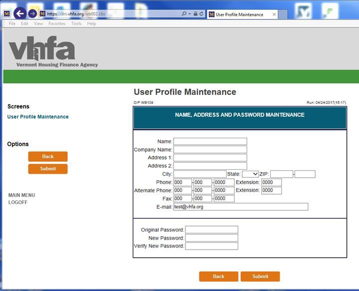 My Profile (1) Access User Profile Maintenance to enter or update your