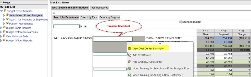 View Cost Center Summary: To view individual cost center information, place your cursor on Program member and right