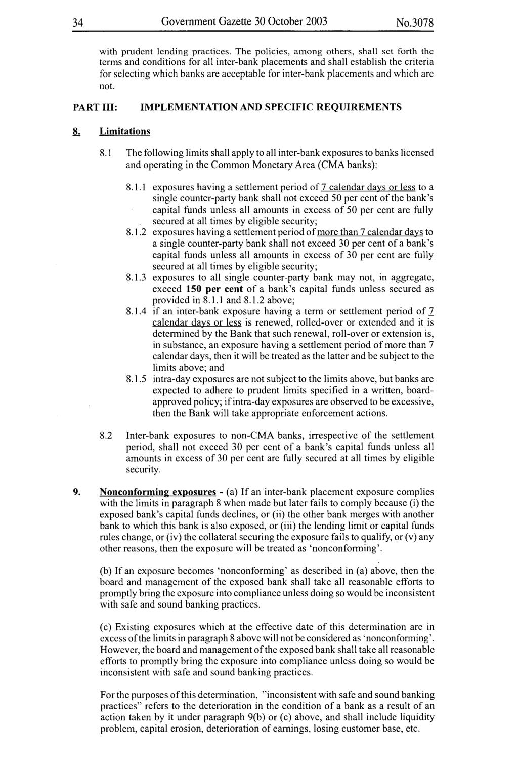 34 Government Gazette 30 October 2003 No.3078 with prudent lending practices.