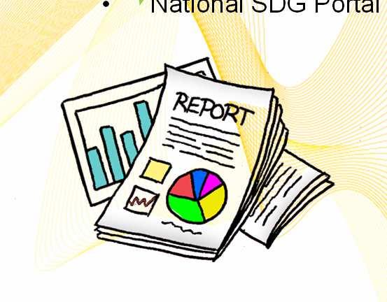 Review Achievement Data Collection Activities Develop Develop Metadata Data Gaps analysis Database Dashboard Monitoring and Reporting National SDG Portal